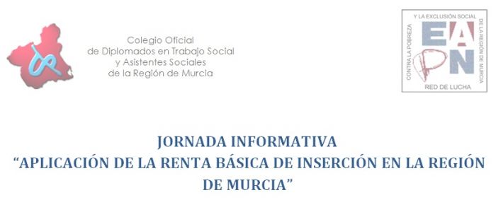 Jornada Aplicación de la Renta Básica de Inserción en la Región de Murcia