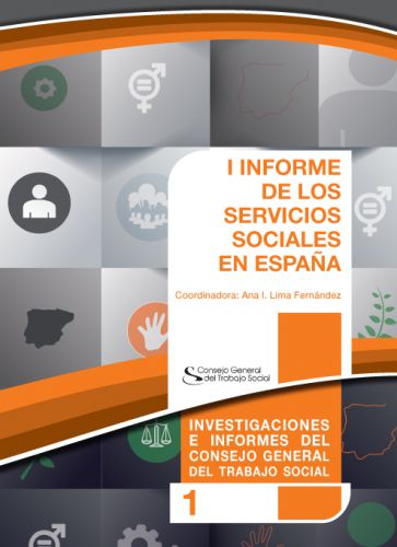 Mala suerte kiwi Ajuste Publicación: I Informe sobre los Servicios Sociales en España (ISSE)-  DIGITAL - Portal del Consejo General del Trabajo Social