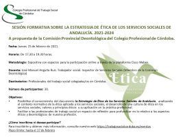 SESION FORMATIVA SOBRE LA "ESTRATEGIA ÉTICA DE LOS SERVICIOS SOCIALES DE ANDALUCÍA 2021-2024""