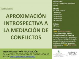 FORMAKUNTZA: GATAZKEN BITARTEKARITZARA HURBILKETA INTROSPEKTIBOA // FORMACIÓN: APROXIMACIÓN INTROSPECTIVA A LA MEDIACIÓN DE CONFLICTOS