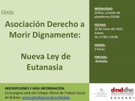 ONLINE HITZALDIA: "Duintasunez Hiltzeko Eskubidea" // CHARLA ONLINE: "Derecho a Morir Dignamente"