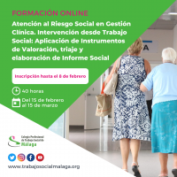 Curso "Atención al Riesgo Social en Gestión Clínica. Intervención desde Trabajo Social: Aplicación de Instrumentos de Valoración, triaje y elaboración de Informe Social". Ed. 2022