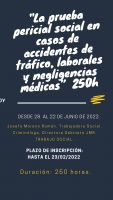 Curso "La prueba pericial social en casos de accidentes de tráfico, laborales y negligencias médicas”  250h