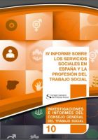 El Consejo General del Trabajo Social publica el IV Informe sobre los Servicios Sociales en España y la profesión del Trabajo Social (ISSE IV)