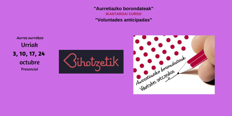 Aurretiazko borondateak/Voluntades anticipadas