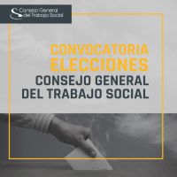 Convocatoria de elecciones al Consejo General del Trabajo Social 2022