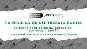 Webinar "La regulación del Trabajo Social: Experiencias de Colombia, Costa Rica, Portugal y España"
