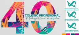 40º Aniversario del Colegio Profesional de Trabajo Social de Huelva