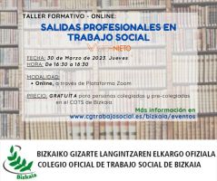 Formakuntza Tailerra // Taller Formativo: SALIDAS PROFESIONALES EN TRABAJO SOCIAL