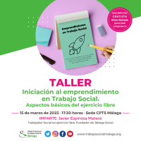 Taller «Iniciación al emprendimiento en Trabajo Social. Aspectos básicos del ejercicio libre»