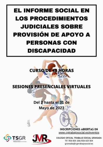 ¡Nuevo Curso! El Informe social en los procedimientos judiciales sobre provisión de apoyo a personas con discapacidad. 40h