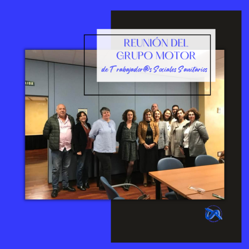 Reunión del Grupo Motor de Trabajadores/as Sociales en el ámbito sanitario