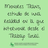Menores trans, estudio de una realidad en la que intervenir desde el Trabajo Social 