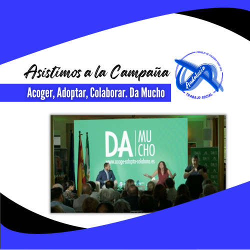 Asistimos a la Campaña: "Acoger, Adoptar, Colaborar". Da Mucho.