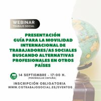 Webinar Presentación Guía para la movilidad internacional de trabajadores/as sociales. Buscando alternativas profesionales en otros países