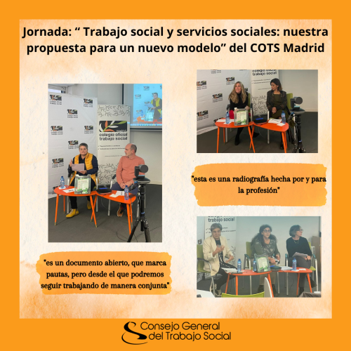 El Colegio de Madrid celebra la Jornada “Trabajo social y servicios sociales: nuestra propuesta para un nuevo modelo”.