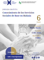 CONOCIMIENTO DE LOS SERVICIOS SOCIALES DE BASE EN BIZKAIA / BIZKAIKO OINARRIZKO GIZARTE-ZERBITZUEN EZAGUTZEA