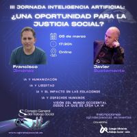 III Jornada Inteligencia Artificial: ¿Una oportunidad para la justicia social?