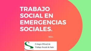 EL TRABAJO SOCIAL EN EMERGENCIAS SOCIALES.