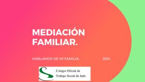 MEDIACIÓN FAMILIAR: HABLAMOS DE MI FAMILIA.