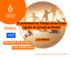 Webinar: "El profesional del Trabajo Social como agente en escuela de familia"