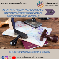 CURSO EXTRANJERÍA Y TRABAJO SOCIAL: INFORME DE ARRAIGO E INFORME DE DISPONIBILIDAD DE VIVIENDA 