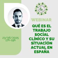 2025 (1) - WEBINAR: Qué es el Trabajo Social Clínico y su situación actual en España