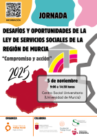 JORNADA DESAFÍOS Y OPORTUNIDADES DE LA LEY DE SERVICIOS SOCIALES DE LA REGIÓN DE MURCIA: Compromiso y acción