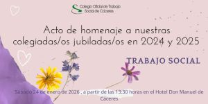 ACTO DE HOMENAJE: COLEGIADAS/OS JUBILADAS/OS EN 2024 Y 2025