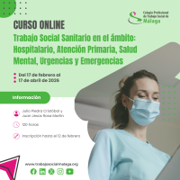 Curso "Trabajo Social Sanitario en el ámbito: Hospitalario, Atención Primaria, Salud Mental, Urgencias y Emergencias". Edición 2026