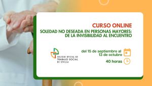 CURSO ONLINE: SOLEDAD NO DESEADA EN PERSONAS MAYORES: DE LA INVISIBILIDAD AL ENCUENTRO
