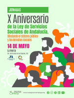 Jornada “X Aniversario de la Ley de Servicios Sociales de Andalucía: blindando el sistema público y los derechos sociales”