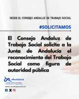 El Consejo Andaluz de Trabajo Social solicita a la Junta de Andalucía el reconocimiento del Trabajo Social como figura de autoridad pública
