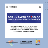 El Colegio Profesional de Trabajo Social de Cádiz se adhiere al Pacto de Estado contra la Emergencia Climática.