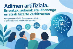 Inteligencia Artificial. Retos, oportunidades y primeros pasos en Servicios Sociales