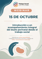 WEBINAR: Introducción a un acompañamiento integral del duelo perinatal desde el trabajo social