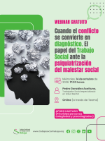 Webinar «Cuando el conflicto se convierte en diagnóstico. El papel del Trabajo Social ante la psiquiatrización del malestar social»