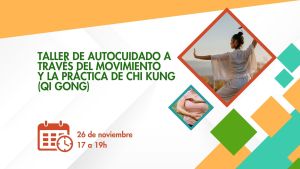 Taller de autocuidado a través del movimiento y la práctica de Chi Kung (Qi Gong)