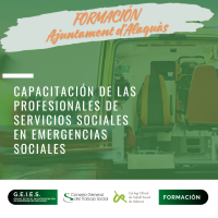CAPACITACIÓN DE LAS PROFESIONALES DE SERVICIOS SOCIALES EN EMERGENCIAS SOCIALES